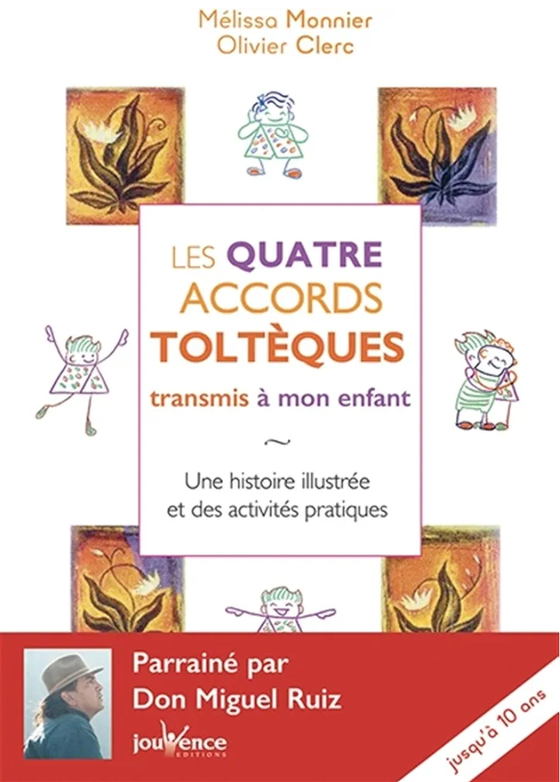 Les accords toltèques pour enfant